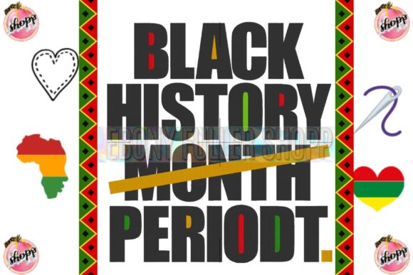 Review: Black History Month Period Design